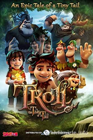 Troll: Kuyruklu Macera 2018 izle