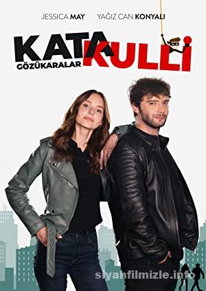 Katakulli: Gözükaralar 2022 izle