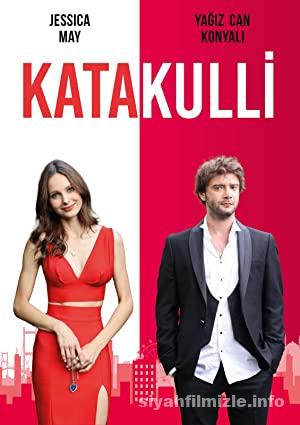 Katakulli 2022 izle