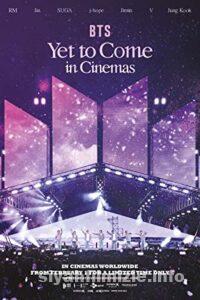 BTS: Yet to Come in Cinemas 2023 izle