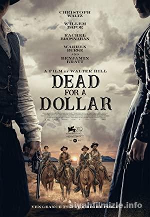Dead for a Dollar 2022 izle