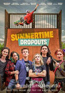 Summertime Dropouts 2021 izle