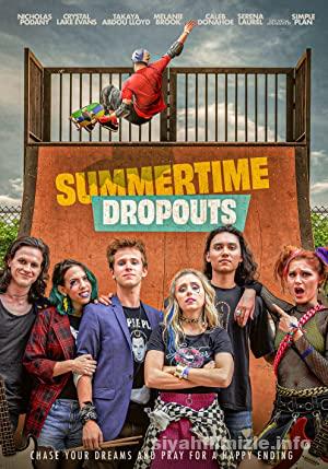 Summertime Dropouts 2021 izle