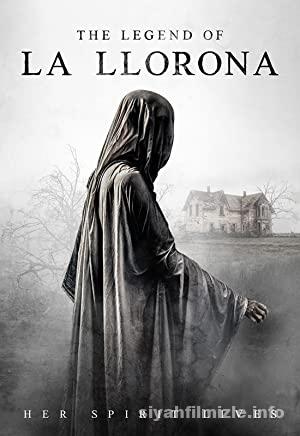 The Legend of La Llorona 2022 izle