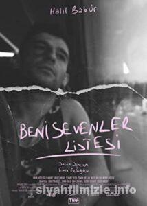 Beni Sevenler Listesi 2021 izle