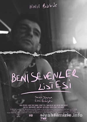 Beni Sevenler Listesi 2021 izle