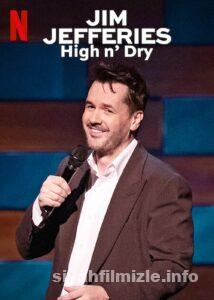Jim Jefferies: High n’ Dry 2023 izle