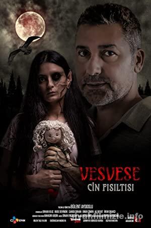 Vesvese: Cin Fısıltısı 2022 izle