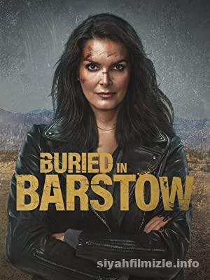 Buried in Barstow 2022 izle