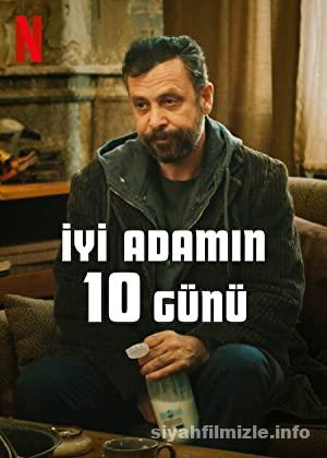 İyi Adamın 10 Günü 2023 izle