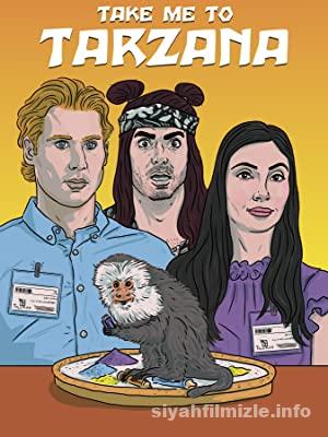 Beni Tarzana’ya Götür 2021 izle