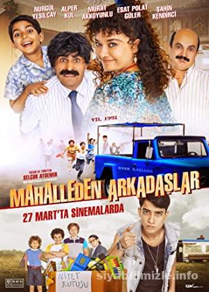 Mahalleden Arkadaşlar 2022 izle