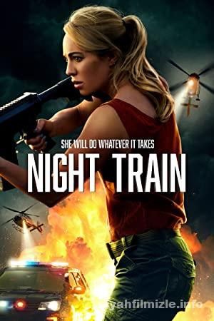 Night Train 2023 izle