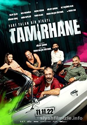 Tamirhane 2022 izle