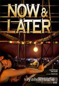 Now & Later 2011 izle