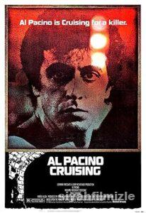 Devriye (Cruising) 1980 izle