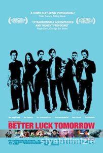 Better Luck Tomorrow 2002 izle