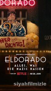 Eldorado: Everything the Nazis Hate 2023 izle