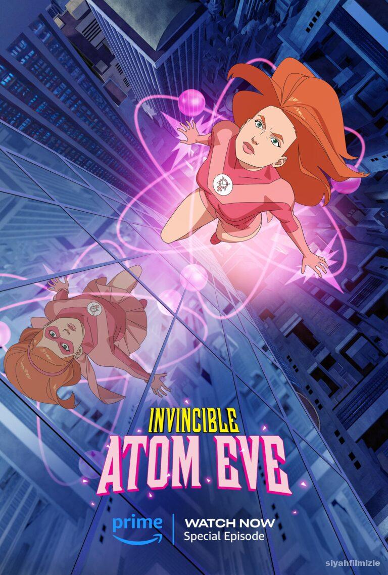 Invincible: Atom Eve 2023 izle