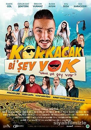 Korkacak Bi’şey Yok 2017 izle