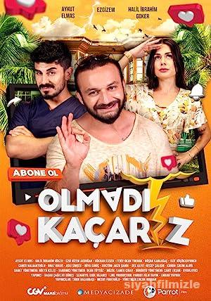 Olmadı Kaçarız 2022 izle