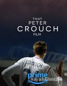 Şu Peter Crouch Filmi 2023 izle