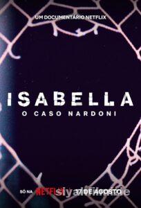 Kısacık Bir Ömür: Isabella Nardoni Vakası 2023 izle