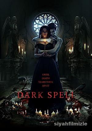 Dark Spell 2021 izle
