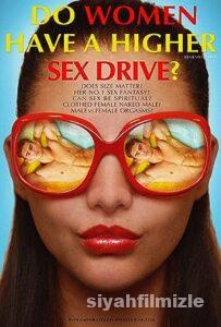 Do Women Have a Higher Sex Drive? 2018 izle