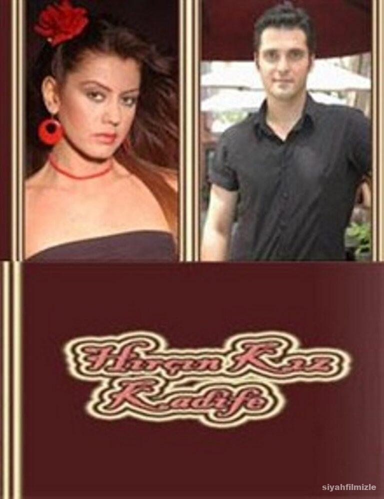 Hircin Kiz Kadife 2009 izle