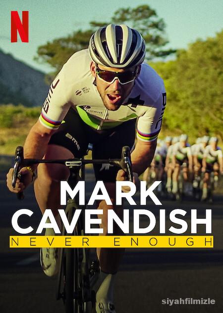 Mark Cavendish: Asla Yetmez 2023 izle