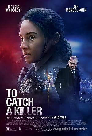 Katili Yakalamak 2023 izle