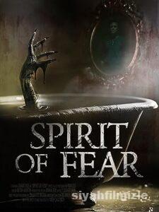 Spirit of Fear 2023 izle