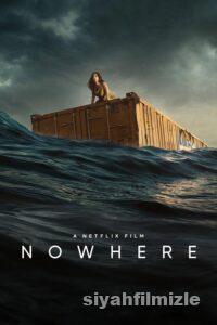 Nowhere 2023 izle