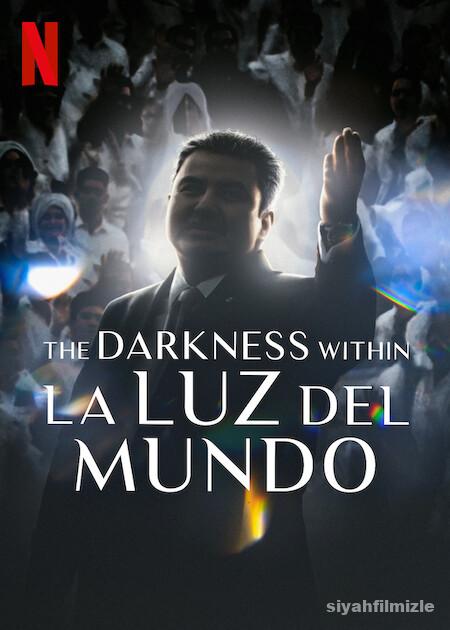 La Luz del Mundo: Bir Kilisenin Karanlık Yüzü 2023 izle