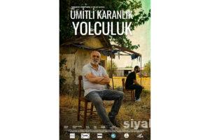 Ümitli Karanlık Yolculuk 2022 izle