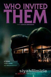 Who Invited Them 2022 izle