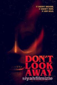 Don’t Look Away 2023 izle
