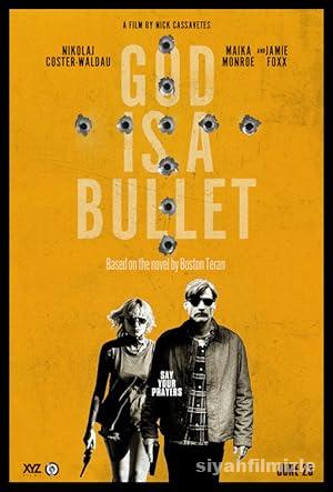 God Is a Bullet 2023 izle