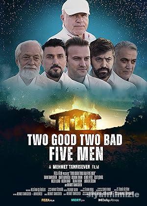 İki iyi iki Kötü Beş Adam 2023 izle