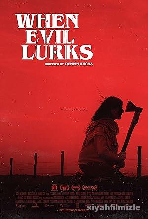 When Evil Lurks 2023 izle