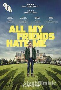 All My Friends Hate Me 2021 izle