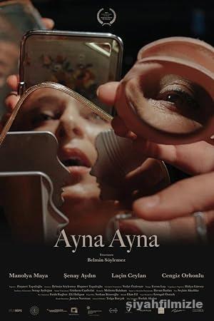 Ayna Ayna 2022 izle