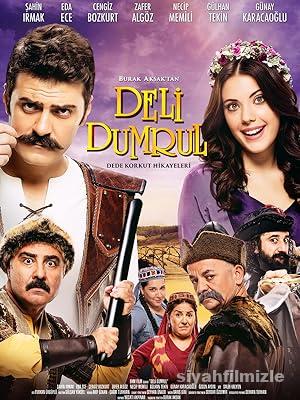 Deli Dumrul 2017 izle