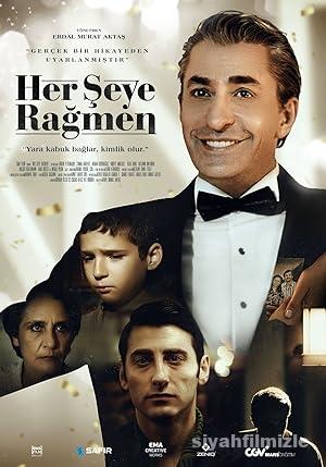 Her Şeye Rağmen 2023 izle