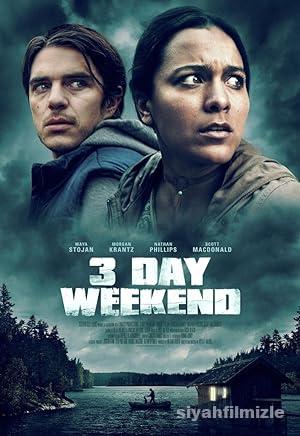 3 Day Weekend 2019 izle