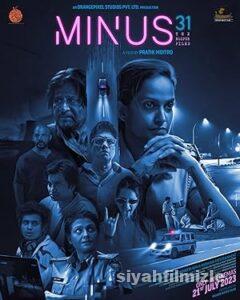 Minus 31: The Nagpur Files 2023 izle