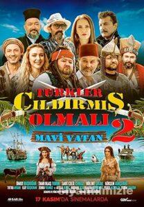 Türkler Çıldırmış Olmalı 2: Mavi Vatan 2024 izle