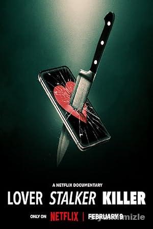 Aşık, Sapkın, Katil 2024 izle