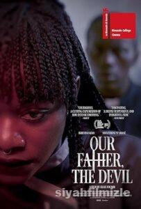 Our Father, the Devil 2021 izle
